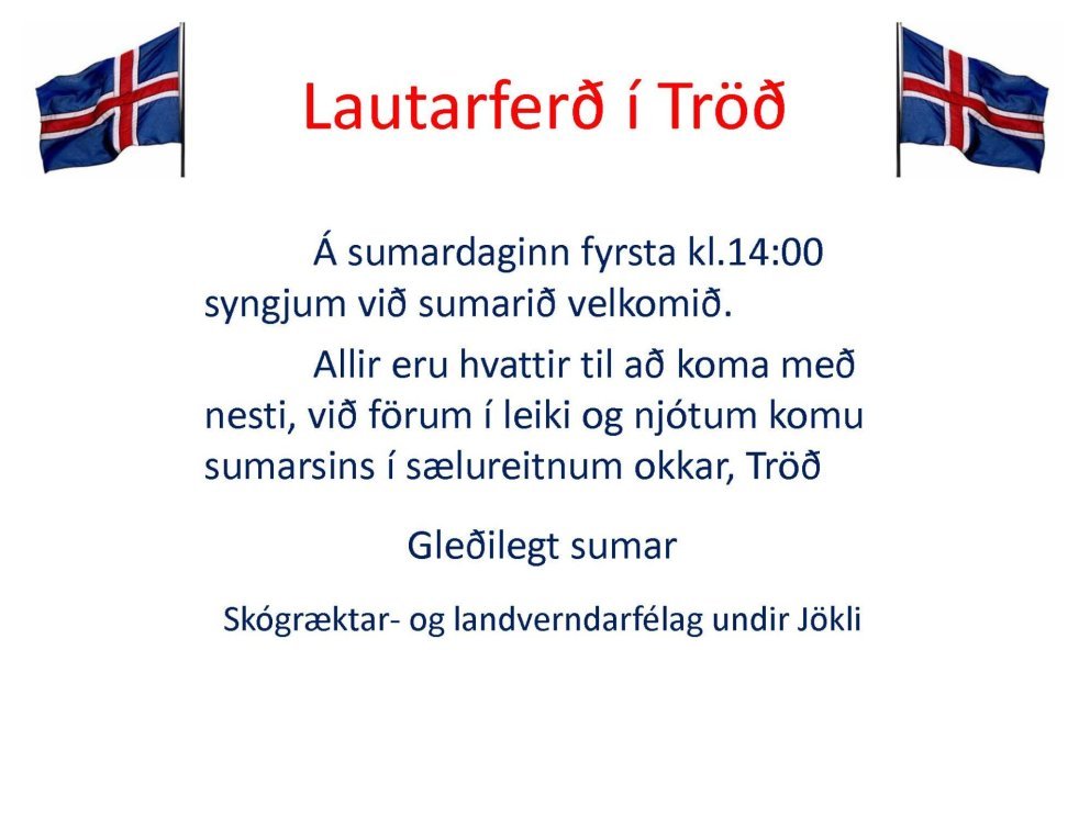 Lautarferð í Tröð sumardaginn fyrsta, 23. apríl