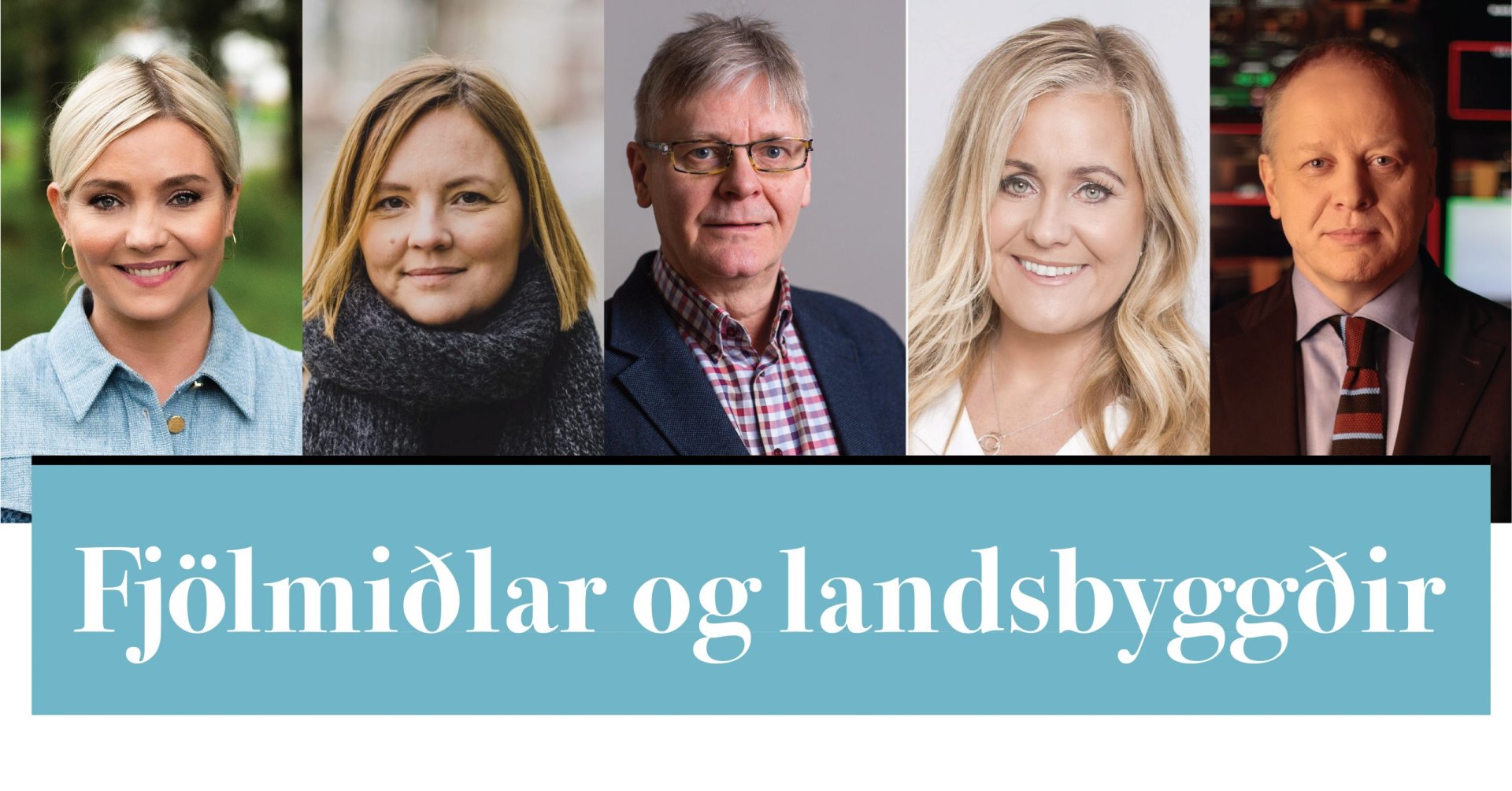 Fjölmiðlar og landsbyggðin - málstofa í streymi
