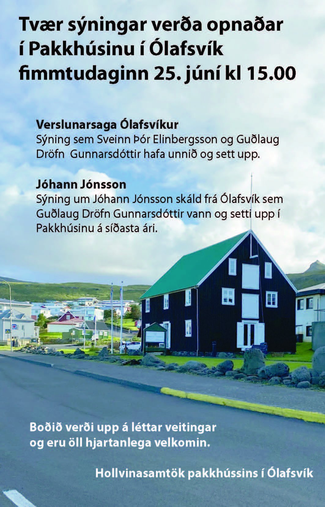Sýningaropnun í Pakkhúsinu í Ólafsvík 25. júní 2026