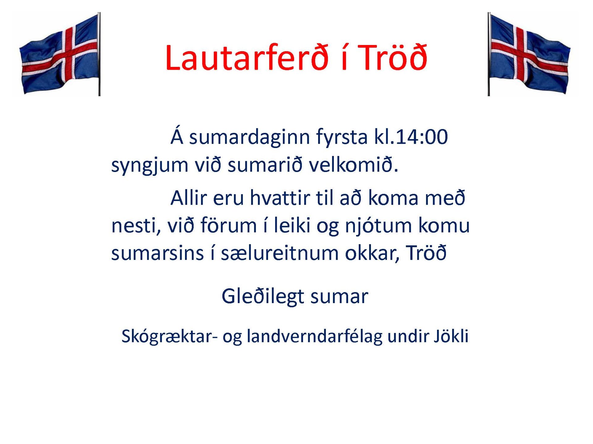 Lautarferð í Tröð á sumardaginn fyrsta