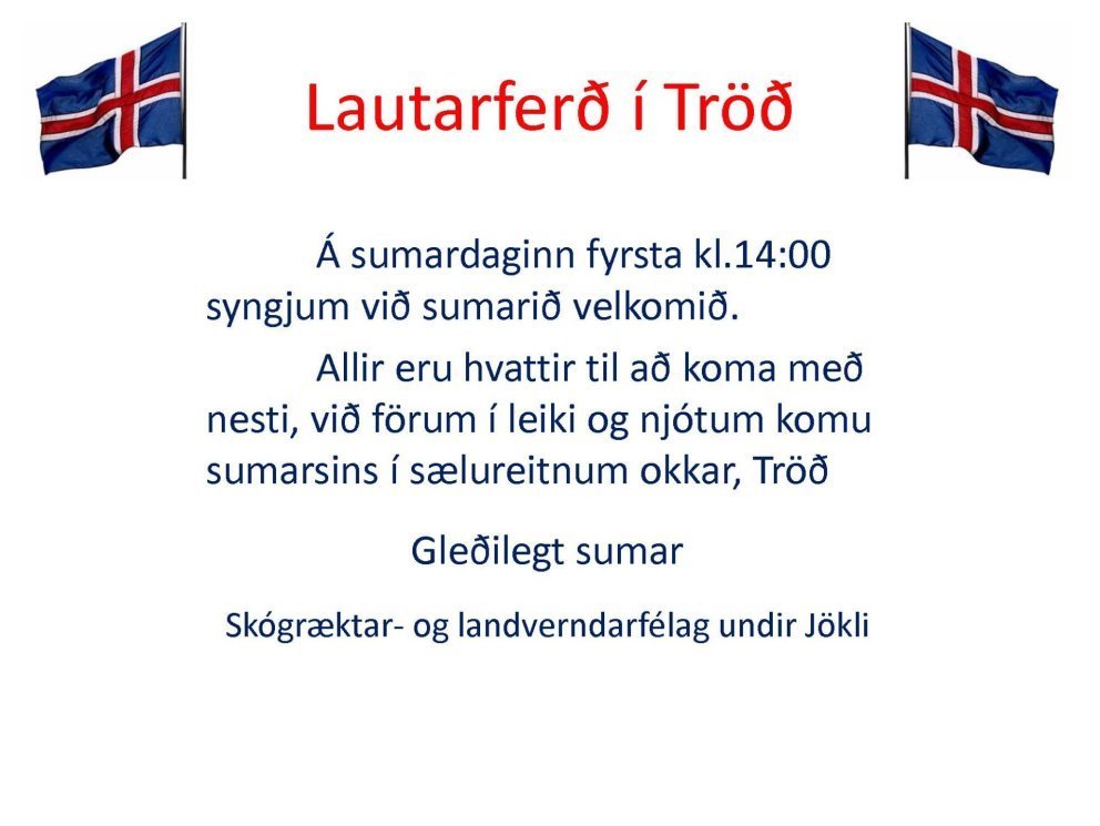Lautarferð í Tröð sumardaginn fyrsta, 23. apríl