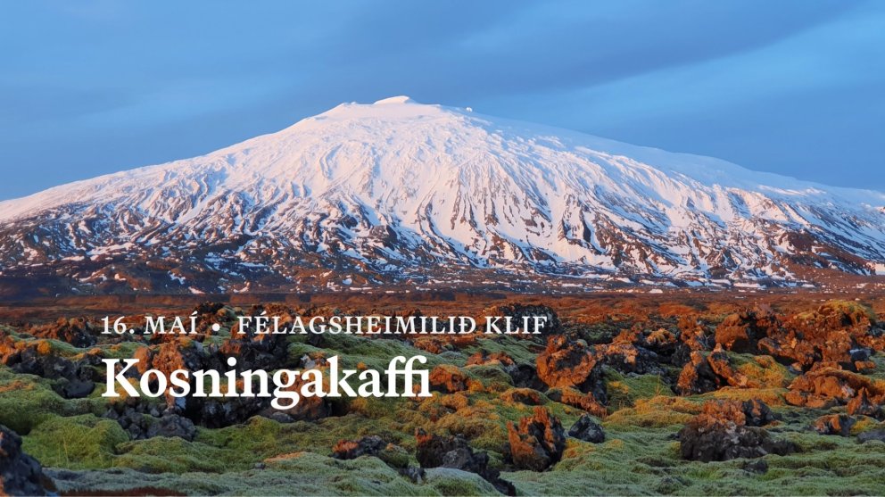 Kosningakaffi í Félagsheimilinu Klifi 16. maí