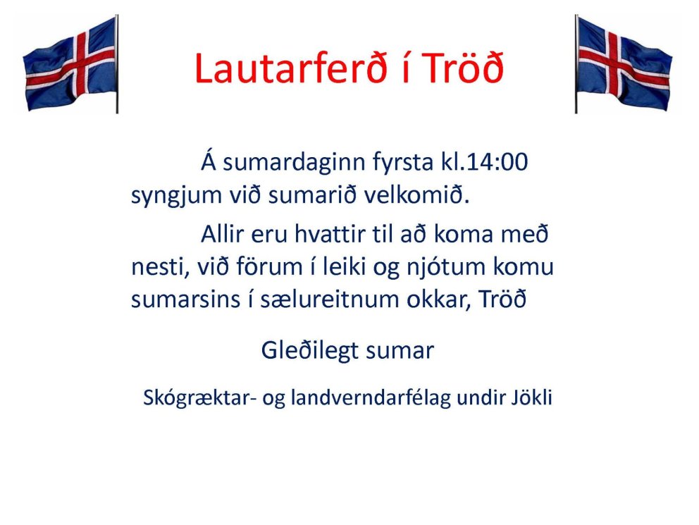 Lautarferð í Tröð á sumardaginn fyrsta