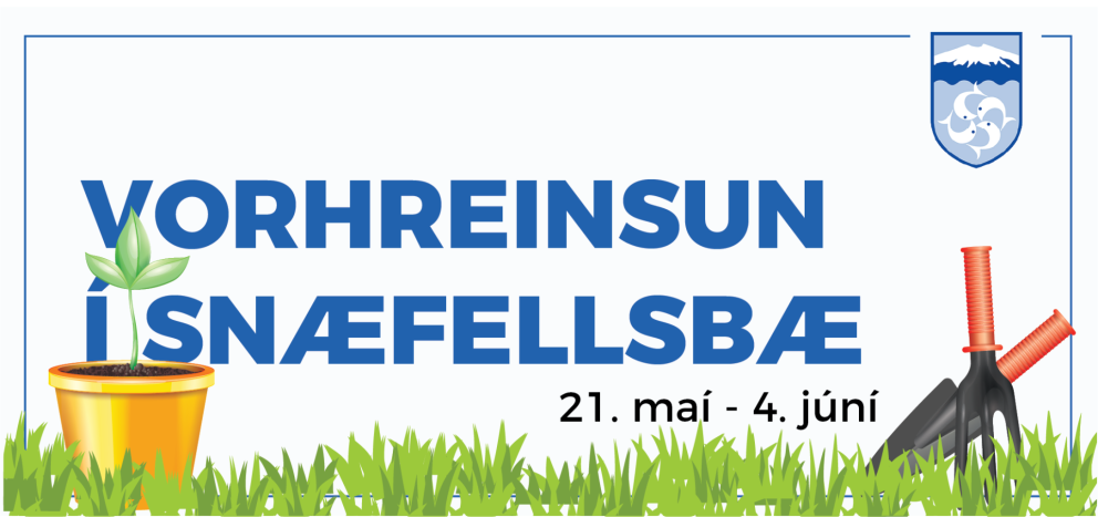 Vorhreinsun í Snæfellsbæ frá 21. maí - 7. júní