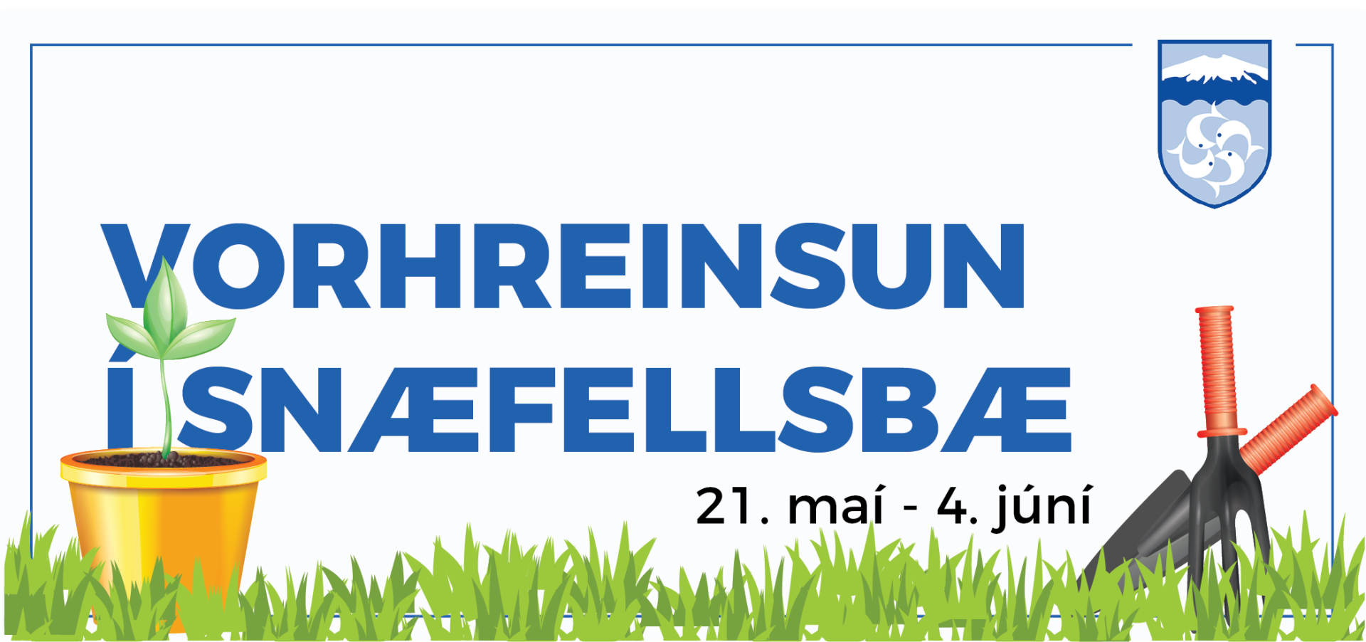 Vorhreinsun í Snæfellsbæ frá 21. maí - 7. júní